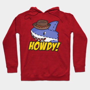 Howdy Shark Hoodie